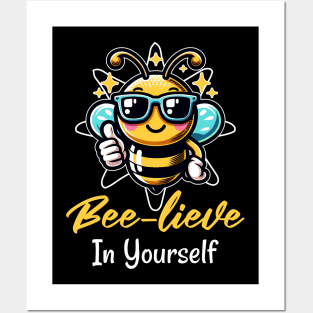 Honey Bee Pun -Bee-Lieve In Yourself Posters and Art